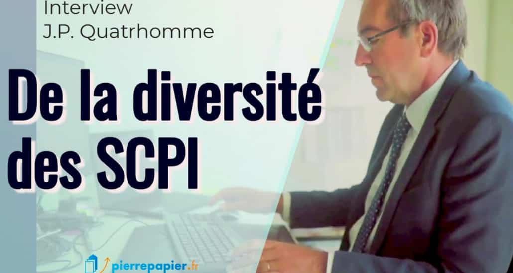 Jean-Pierre Quatrhomme, Immovalor Gestion : « De la diversité des SCPI »